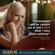 Breathecast caught up writer and producer, michael allen, of the upcoming film believe me for an exclusive interview about his controversial film. Believe Me Film A Honest Moment With Callie Johanna Braddy In Believemefilm Have Any Of You Ever Felt The Same Way Http Believemefilm Com Facebook