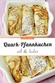 Quark Pfannkuchen Teri Dessertrezepte2020 Dessertrezepte Dessertrezepteglassommer Mascarponedesser In 2020 Kalorienarme Desserts Rezepte Dessert Rezepte Schnell