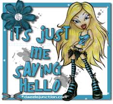 See more ideas about say hi, hello greeting, hello quotes. Just Me Saying Hello Dazzle Junction