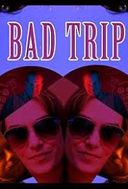 Bad Trip (Short 2016)