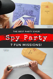 It's no surprise, then, that many kids ask for a mystery party when their birthdays roll around. Spy Party A Secret Agent Birthday Party They Will Never Forget