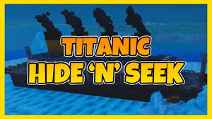 Cheating in fortnite hide and seek? Titanic Hide And Seek Med Youtube Prenumeranter Youtube
