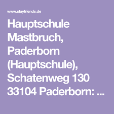 Hauptschule Mastbruch Paderborn Hauptschule Schatenweg 130 33104 Paderborn 634 Personen Mit Profilfotos 634 E Mail Adresse Hauptschule Bruche Klassenfoto