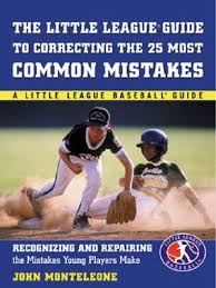 Little League Baseball Guide To Correcting The 25 Most