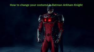 It can only be unlocked with 240% completion. Impotriva VoinÈ›ei Cheie DacÄƒ PuteÈ›i Batman Arkham Knight How To Change Costume Tcgraphicstx Com