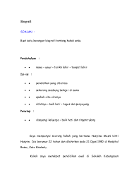 Teks biografi (biography) merupakan teks yang mengisahkan tokoh atau pelaku, peristiwa, dan masalah yang dihadapinya. Doc Biografi Tentang Kakak Anda Docx Yunxing Yap Academia Edu