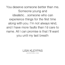 Popular Love Life Inspirational Quotes You Deserve Quotes From Novels You Deserve Better