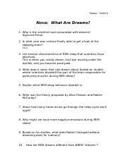 C 4 Nova Dreams Movie Worksheet Doc Name Nova What Are Dreams 1 List Several Characteristics Of Rem Sleep That Scientists Have Observed 2 Explain What Course Hero