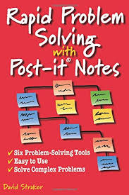 Rapid Problem Solving With Post It Notes Amazon Co Uk