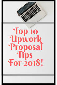 Here Are Ten Awesome Upwork Tips To Help You Get More Freelancing Clients In 2018 Upwork Freelancingtips Freelancing Writing Jobs Upwork Freelance Writing