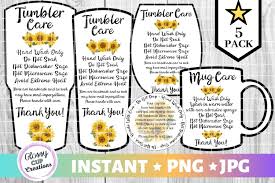 Custom bumper stickers advertise your business on the go. Tumbler Care Card Pack Png Print And Cut Sunflower Design By Glossy Cup Creations Thehungryjpeg Com