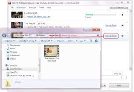 How to rip a click +disc button to load the dvd you want to rip, you can also load iso image and video. Download And Burn Youtube Videos To Dvd With One Click