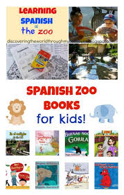 Discovering The World Through My Son S Eyes Learning Spanish At The Zoo Animals Animales Learning Spanish Learning Spanish For Kids How To Speak Spanish