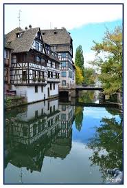 Bridge Over Calm Waters Strasbourg Alsace France France Travel Alsace France Strasbourg