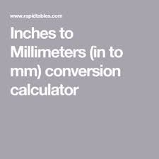 Inches To Millimeters In To Mm Conversion Calculator