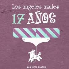 Los caminos de la vida los angeles azules letra. Los Angeles Azules 17 Anos Los Dutis Bootleg By Los Dutis
