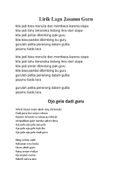 Lirik terakhir, yakni 'tanpa tanda jasa' sudah tidak ada lagi pada lagu hymne guru. Lirik Lagu Jasamu Guru