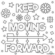 Search images from huge database containing over 620,000 coloring pages. Keep Moving Forward Coloring Page Vector Illustration In 2021 Coloring Pages Inspirational Quote Coloring Pages Coloring Pages