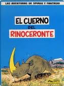 En algún sitio, en lo profundo de la jungla donde pocos se atreven a penetrar, vive un animal salvaje que se llama éxito. El Cuerno Del Rinoceronte Franquin