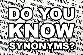 How Good Are You With Synonyms Synonym Words Quiz