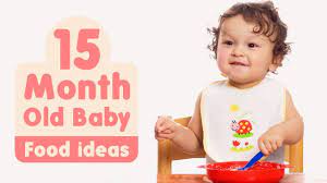 Food Ideas For 15 Month Old Baby Youtube