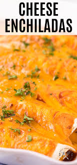 Easy Cheese Enchiladas Recipe With Sour Cream And Enchilada Sauce In 2020 Cheese Enchiladas Easy Cheese Enchiladas Mexican Food Recipes Easy