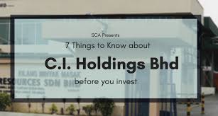 (sendirian berhad) sdn bhd malaysia company is the one that can be easily started by foreign owners in malaysia. 7 Things To Know About Ci Holdings Berhad Before You Invest Small Cap Asia I3investor