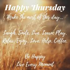 Thankful thursday thursday quote of the day. Happy Thursday Motivational Work Quotes Pin On My Listings Dogtrainingobedienceschool Com