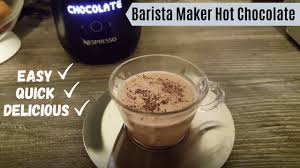 How To Make A Hot Chocolate With Nespresso Barista Recipe Maker And Does It Taste Good Youtube