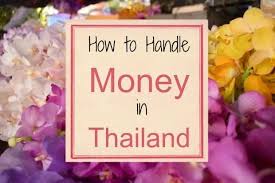 Canadian county sheriff's deputies said thai nang's cash was drug money. Handling Your Money In Thailand Quick Guide And Tips World Travel Family