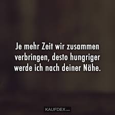 Je Mehr Zeit Wir Zusammen Verbringen Desto Hungriger Werde Kaufdex