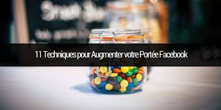 11 Techniques Pouraugmenter Votre Portee Facebook Https T Co M2fgzlooum Facebook Marketing Facebook Blog