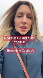Exploring Brownlow House: A Northern Irish Castle Tour