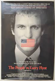 Even if you don't like what larry flynt did to earn his riches and fame, you'll appreciate what he did for all of our freedom of speech by the end of the film. People Vs Larry Flynt The Original Cinema Movie Poster From Pastposters Com British Quad Posters And Us 1 Sheet Posters