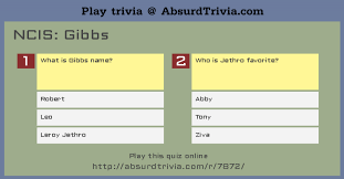 Elizabeth lavis 6 min quiz most of us played as. Trivia Quiz Ncis Gibbs