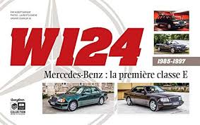 The height, measured from the ground to the top of the car, ranges from 1400mm to 1453mm depending on the variant. W124 Mercedes Benz La Premiere Classe E Revisez Vos Classiques French Edition Baradat Hubert Duchene Laurent 9782956986621 Amazon Com Books