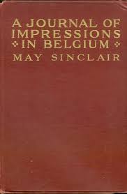 The Project Gutenberg eBook of A Journal of Impressions in Belgium, by May  Sinclair.