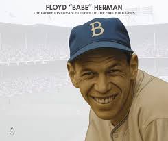 Babe Herman, the Dodgers' forgotten batting legend