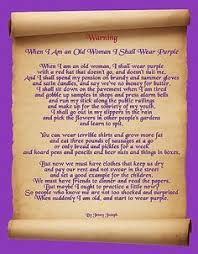 Poem When I Get Old I Ll Wear Purple Google Search Purple Love Purple Red Hat Society