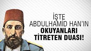 Abdülhâmid hân… 15 şubat 1978. Iste Abdulhamid Han Dua 31 Mart Darbesi