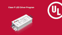 What is UL Class P Certification for LED Driver?