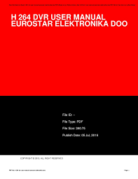 This manual dvr seco h264 will contain a general description from the item, the name and operations of h264 network dvr user manual portugues. H 264 Dvr User Manual Eurostar Elektronika Doo