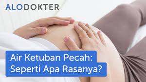 Mama harus tahu, kenali tanda air ketuban sudah pecah. Air Ketuban Pecah Seperti Apa Rasanya Youtube