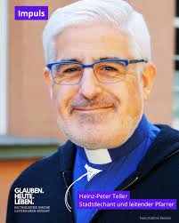 Impuls für #september2025 Diesmal mit Heinz-Peter Teller, Stadtdechant und  leitender Pfarrer ___ Liebe Gemeinden! Alle, die dies lesen, möchte ich als  Ihr neuer Pastor ein erstes Mal von Herzen grüßen. Gottes Segen