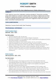 Add the requestor's name & contact information, as well as the request's priority level and who completed it. Hvac Installer Resume Samples Qwikresume