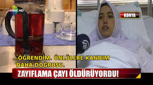 Zayiflama Cayi Olduruyordu Youtube