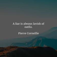 Maybe you would like to learn more about one of these? 83 Lies Quotes And Liar Sayings From Famous People