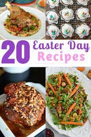 Easter is a time of year that is deeply connected with food. 20 Truly Tasty Easter Meal Ideas That Everyone Will Love