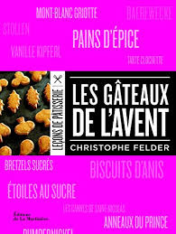 Best Download Christophe Felder Les Gateaux De L Avent Children S Book Pdf