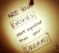Image result for be bigger than your excuses